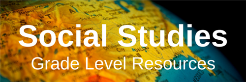 Social Studies Grade Level Resources 